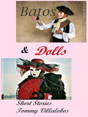 cover image of Batos & Dolls